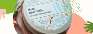 Maska Anwen kokos i glinka do włosów niskoporowatych – recenzja
