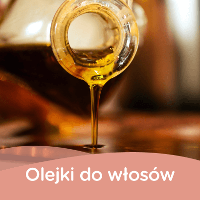 Olejki do włos&oacute;w